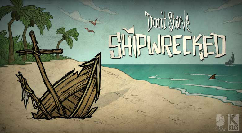 Don’t Starve Shipwrecked