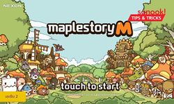 MapleStory M เทคนิคการเก็บเลเวลให้พุ่งปรู้ด