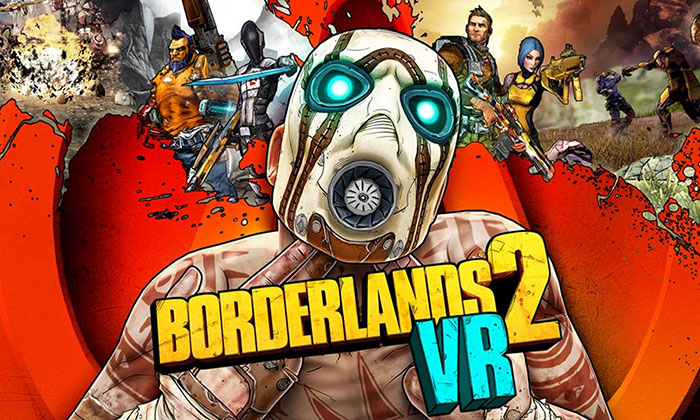 Borderlands 2 VR เตรียมลง PC ในช่วงฤดูใบไม้ร่วงนี้