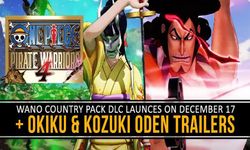 One Piece: Pirate Warriors 4 ปล่อยดาวน์โหลด Wano Country Pack เร็วๆนี้