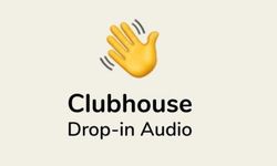 Clubhouse เพิ่มฟีเจอร์แชทด้วยเสียงแบบ Drop-in เพื่อแก้ปัญหาความเป็นส่วนตัว