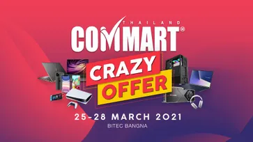 รวมโปรโมชั่นหลักของทุกบูธในงาน Commart Thailand Crazy Offer 2021