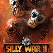 Silly War ll "สงครามของคนโง่"