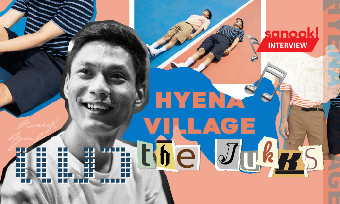 “แมว The Jukks” ชายผู้หลงใหลในเสียงดนตรี และชีวิตที่ดิ้นรนสู่แบรนด์กางเกงขาสั้น “Hyena Village”