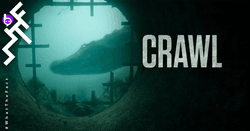 [รีวิว] Crawl สูตรสำเร็จ เล่นง่าย กำไรงาม