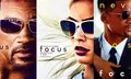 สามโปสเตอร์แรกพร้อมอัพเดทตัวอย่างล่าสุด Focus จากผลงานล่าสุดของ วิล สมิธ และ มาร์ก็อต ร็อบบี้