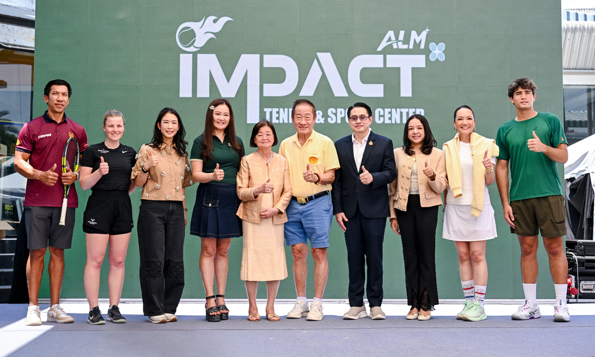 ALM x Impact Tennis & Sport Center เปิดตัวอย่างเป็นทางการ ต้อนรับแฟนคลับนักเทนนิสทุกเพศทุกวัย