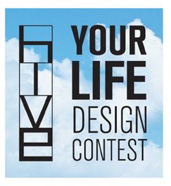 HIVE YOUR LIFE DESIGN CONTEST...