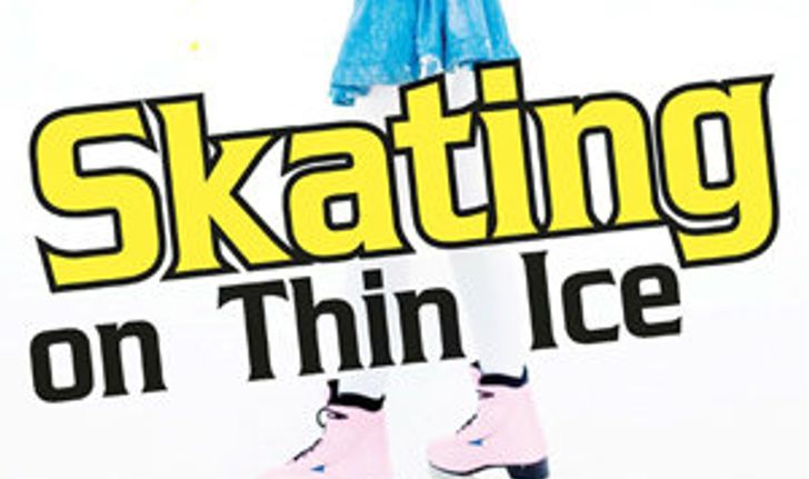 ฝรั่งพูดคนไทยงง : Skating on Thin Ice