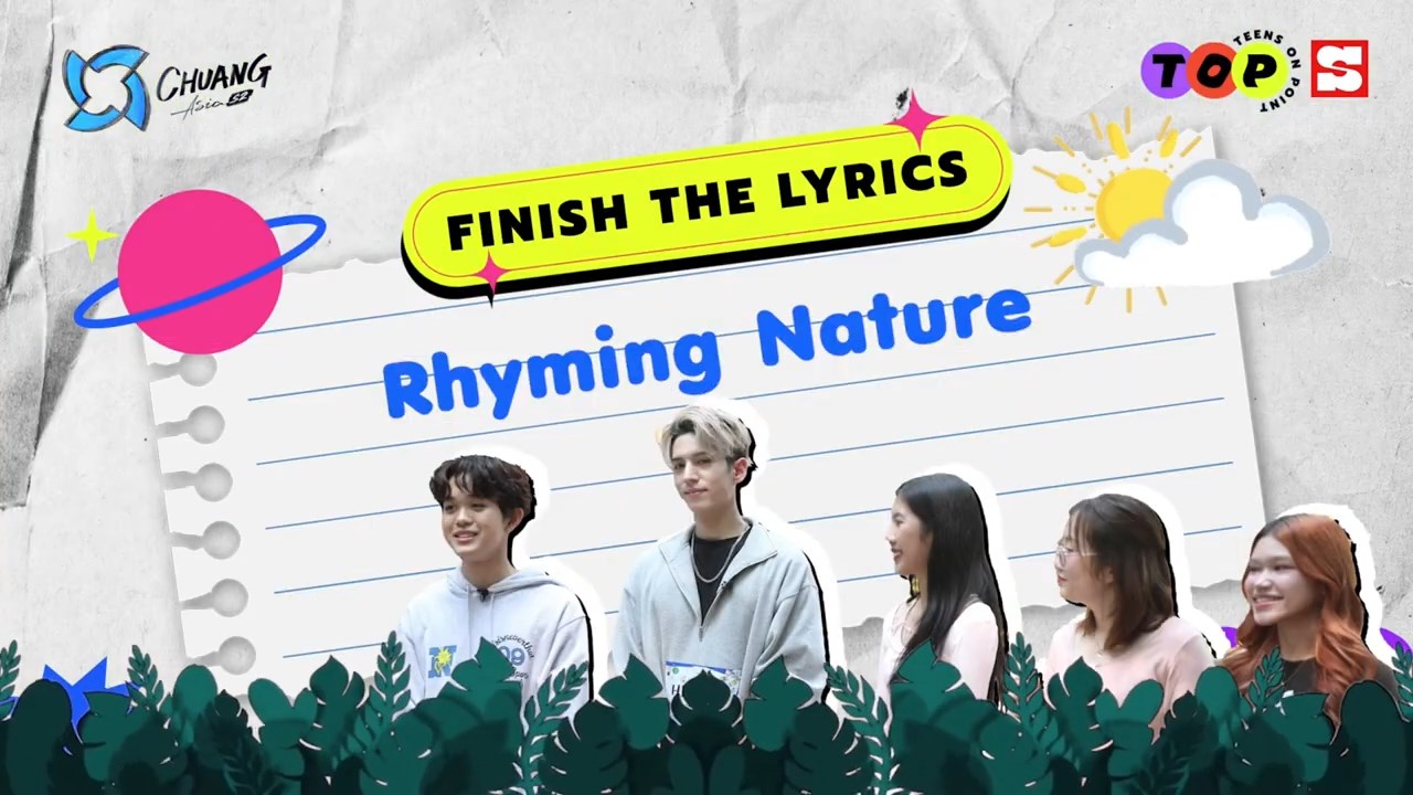 CHUANG Asia S2 FINISH THE LYRICS