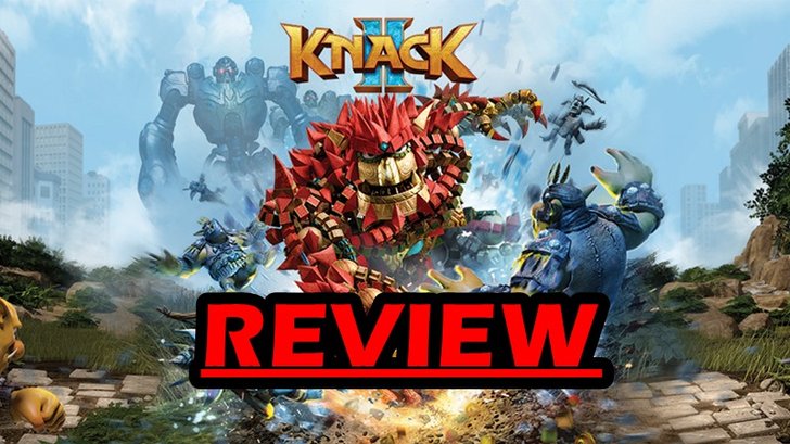 รีวิวเกม Knack 2 เกมแอ็คชั่นแนว God Of War ที่สนุกกว่าภาคแรก