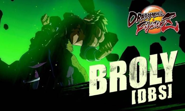 Dragon Ball Fighter Z µҧФ Broly ҡҤ Super