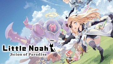 CyGames เปิดตัวเกมสุดน่ารัก Little Noah: Scion of Paradise ลุยตลาดคอนโซลและพีซี