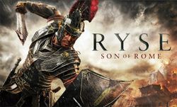 Ryse เกมขุนศึกโรมัน หนีไปซบอกชาว PC แล้ว