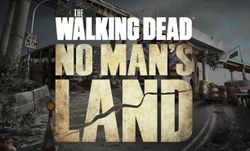 The Walking Dead: No Man's Land เกมศพเดินได้ภาคมือถือ