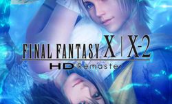มาชัวร์แล้ว Final Fantasy X | X-2 HD Remaster ทำลง Steam 12 พฤษภาคมนี้