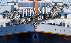 Titanic: Honor and Glory แฟ้มลับคดีปริศนาในตำนานเรือยักษ์