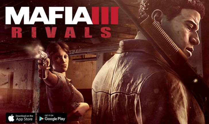 Mafia 3: Rivals โหลดเล่นฟรีได้แล้วทั้งใน iOS และ Android