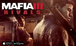 Mafia 3: Rivals โหลดเล่นฟรีได้แล้วทั้งใน iOS และ Android