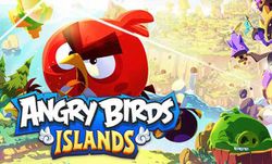 Angry Birds Islands นกพิโรธกลับมาอีกครั้งในแบบเกมการจำลองเมือง!