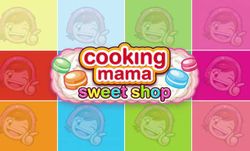 Cooking Mama: Sweet Shop คุณแม่ชวนทำขนมใน 3DS