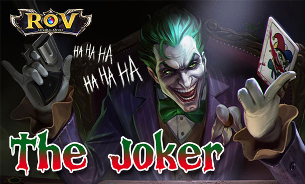 ROV  ฮีโร่ใหม่ The Joker วายร้ายสุดเท่ที่ทั้งโลกชื่นชอบ