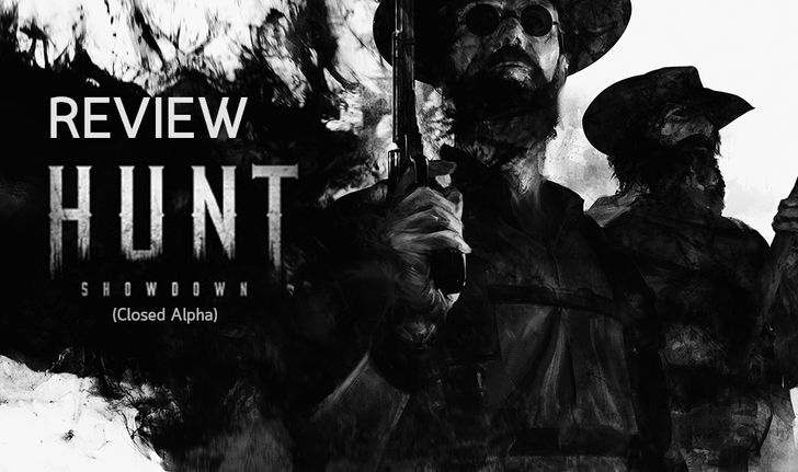 รีวิวเกม Hunt Showdown Closed Alpha หนีผีพ้นก็เจอคนใจร้าย