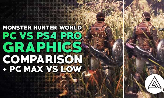 ชมคลิปเปรียบเทียบกราฟิก Monster Hunter World ระหว่าง PC vs PS4 Pro