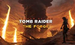 เตรียมถล่มถ้ำลาวาใน The Forge ภาคเสริมตัวแรกของ Shadow of the Tomb Raider