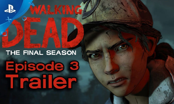 ชมตัวอย่าง Episode 3 ของ The Walking Dead The Final Season