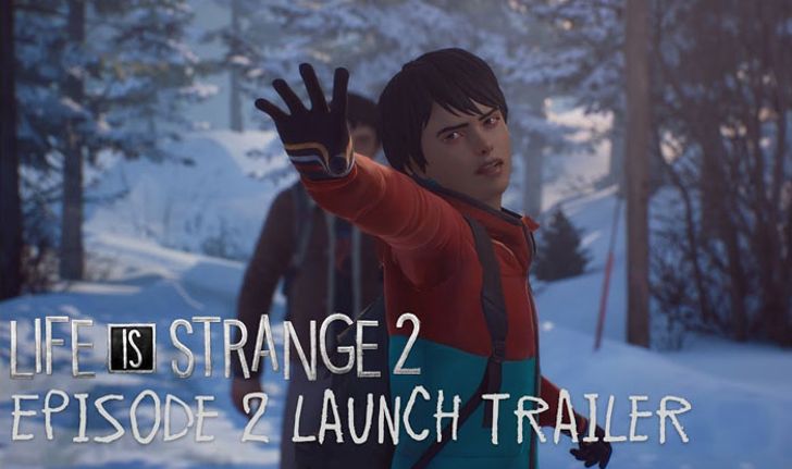 ชมตัวอย่างใหม่ของ Life is Strange 2 Episode 2