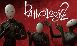 เผชิญความหลอน  Pathologic 2 เตรียมลง Steam กลางปีนี้