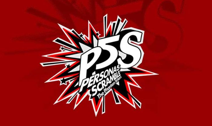 Atlus ประกาศ P5S คือ Persona 5 Scramble The Phantom Strikers