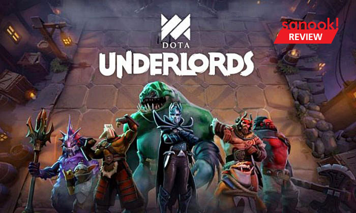 รีวิว DOTA Underlords เกม Auto Chess ที่ Valve ทำเอง สวยงามแบบต้นฉบับ