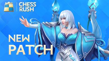 Chess Rush อัปเดต! ปรับสมดุลในแพตช์ใหม่ รู้ไว้ก่อนลุย