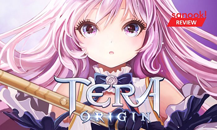 รีวิว TERA Origin เวอร์ชั่นใหม่ของ TERA M จาก Netmarble ที่ปรับปรุงให้แจ่มขึ้น