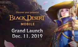 Black Desert Mobile กำหนดเปิดเกม 11 ธันวาคม 2019 พร้อมผจญภัยทั่วโลก