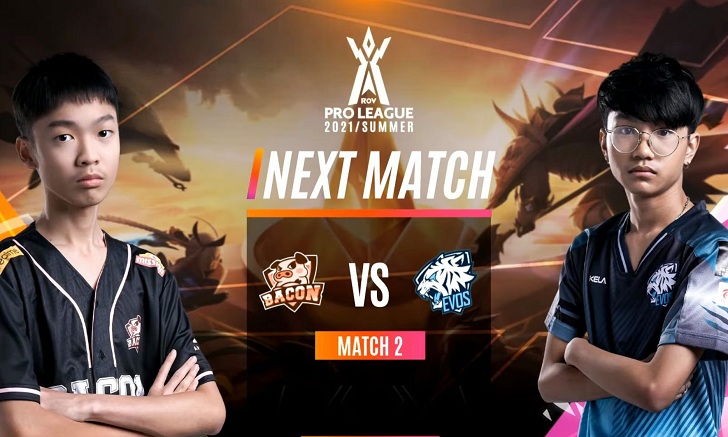 RoV  ศึกวันทรงชัย RPL Week 2  Bacon Time VS EVOS Esports