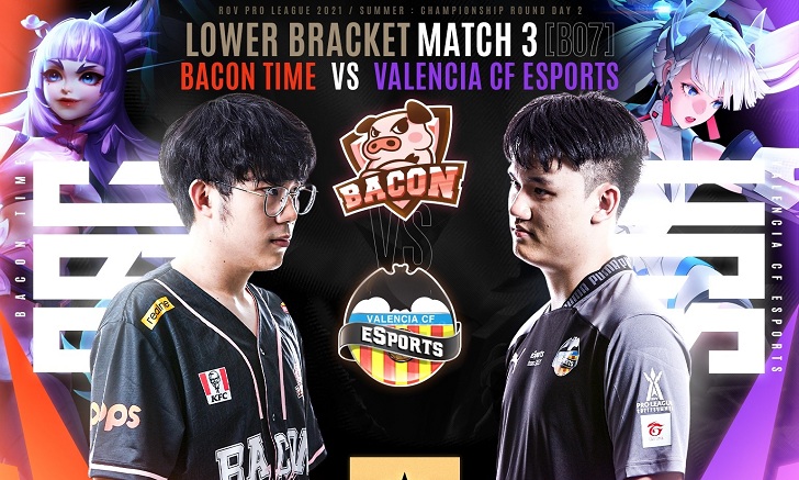 RoV สรุป Championship Semi Finals RPL 2021 Bacon Time vs Valencia CF Esports