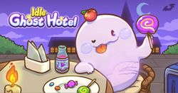 [รีวิวเกม] Idle Ghost Hotel เกมบริหารโรงแรมสุดหลอน เพื่อเหล่าผีสุดป่วน