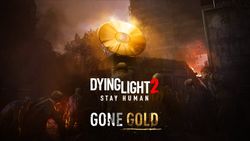 Dying Light 2 Stay Human พัฒนาเสร็จเรียบร้อยแล้ว