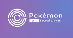 เปิดตัว “Pokemon DP Sound Library” เว็บไซต์รวมเพลงโปเกมอน