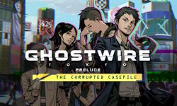 Ghostwire Tokyo – Prelude เปิดให้เล่นฟรีบน PS5 และ PS4 แล้ววันนี้