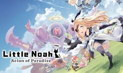 CyGames เปิดตัวเกมสุดน่ารัก Little Noah: Scion of Paradise ลุยตลาดคอนโซลและพีซี