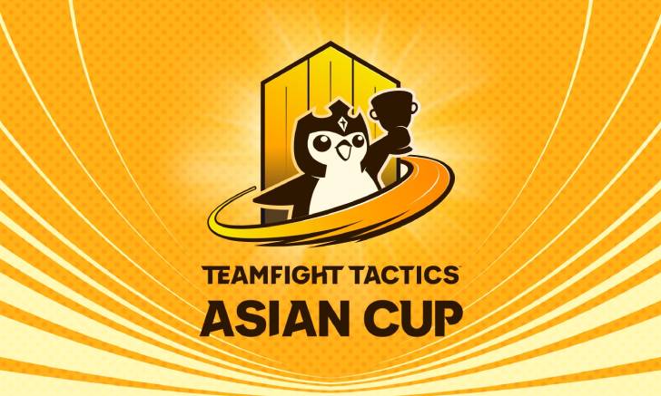 Riot Games ประกาศเปิดตัว Teamfight Tactics  Asian Cup!