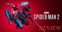 รีวิว Marvel's Spider-Man 2 สองคู่หูไอ้แมงมุมกับศึกครั้งใหญ่ยิ่งกว่าเก่า