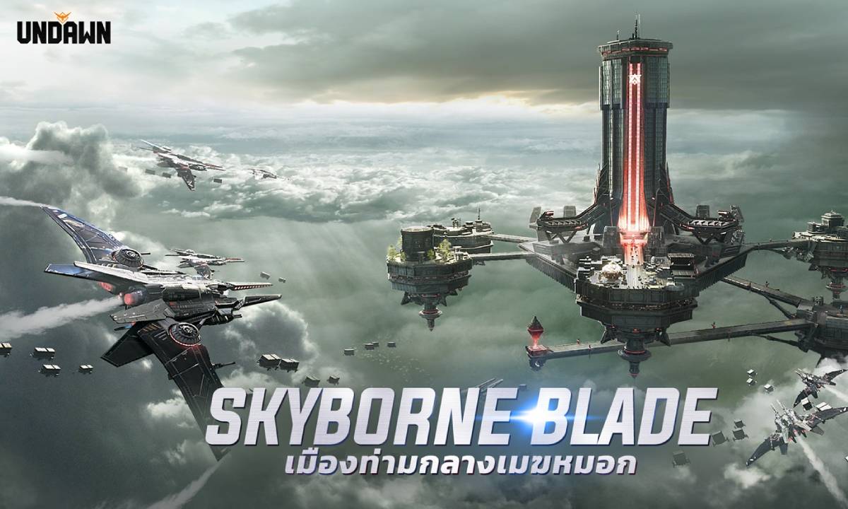 การต่อสู้เหนือเมฆ Skyborne Blade ใน Garena Undawn