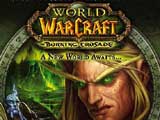 World of Warcraft : The Burning Crusade [PR]