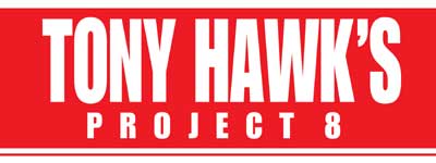 TONY HAWK'S PROJECT 8  [Official News]