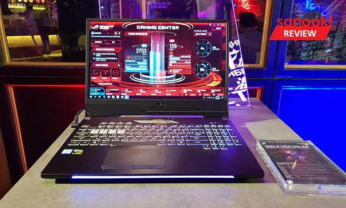 Hands On : "ASUS ROG" Notebook รุ่นใหม่รับปลายปี 2018 ที่แรงจัดกว่าเดิม